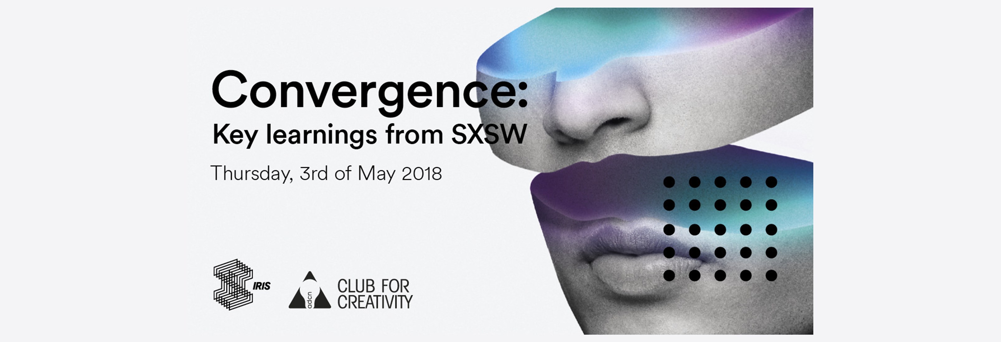 Iris and ADCN present key learnings from SXSW